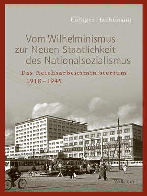 cover image of Vom Wilhelminismus zur Neuen Staatlichkeit des Nationalsozialismus